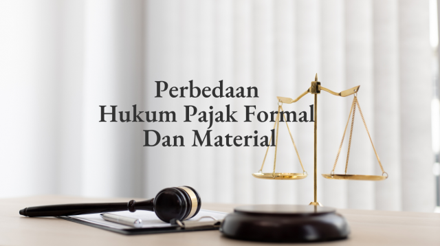 Perbedaan hukum pajak formal dan material